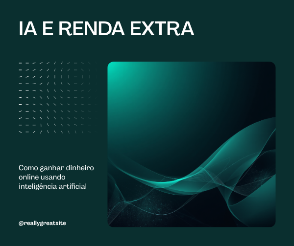 IA ganhar dinheiro renda extra